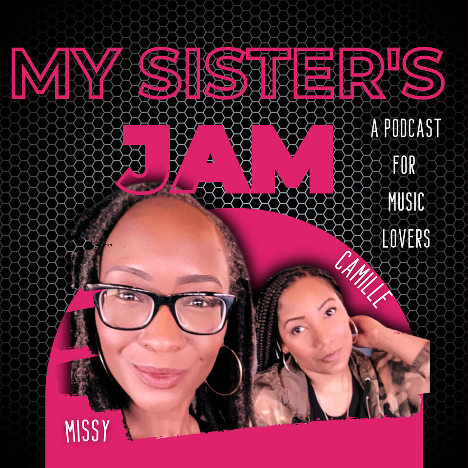 My Sister’s Jam