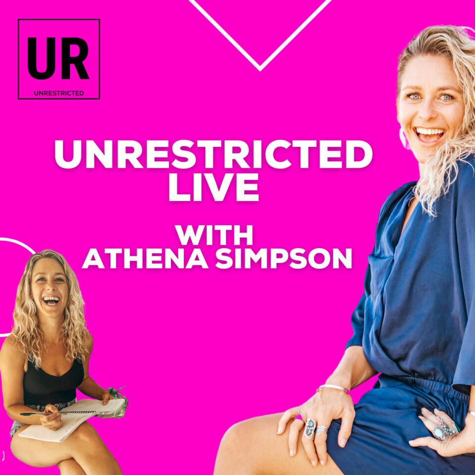 UNRESTRICTED LIVE with Athena Simpson