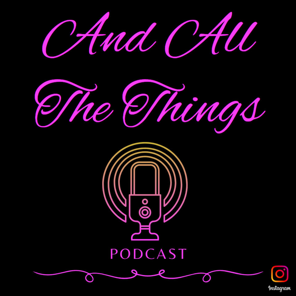 And All The Things