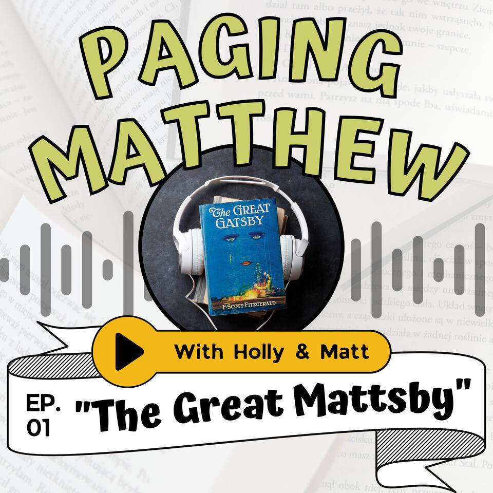 Paging Matthew! Book Banter with Holly and Matt