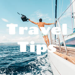 Travel Tips