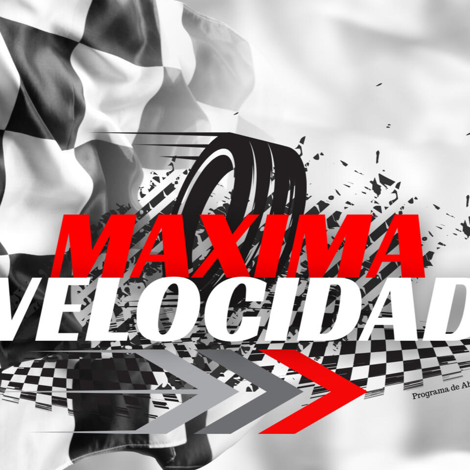 Maxima Velocidad por Ahora TV