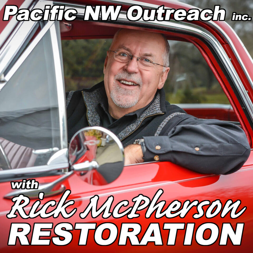 Pacific NW Outreach, Inc with Rick McPherson Restoration