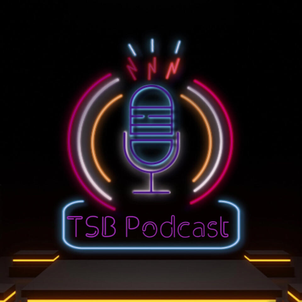 The TSB Podcast