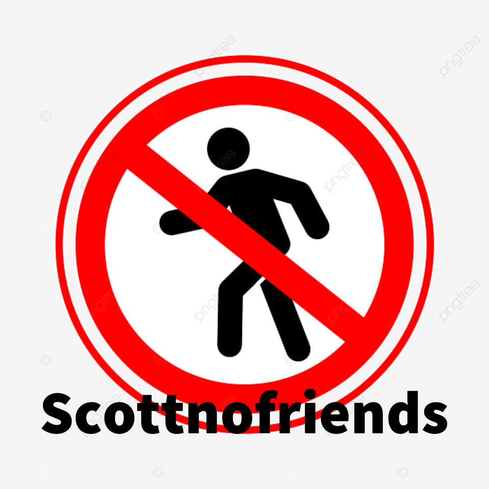 Scottnofriends