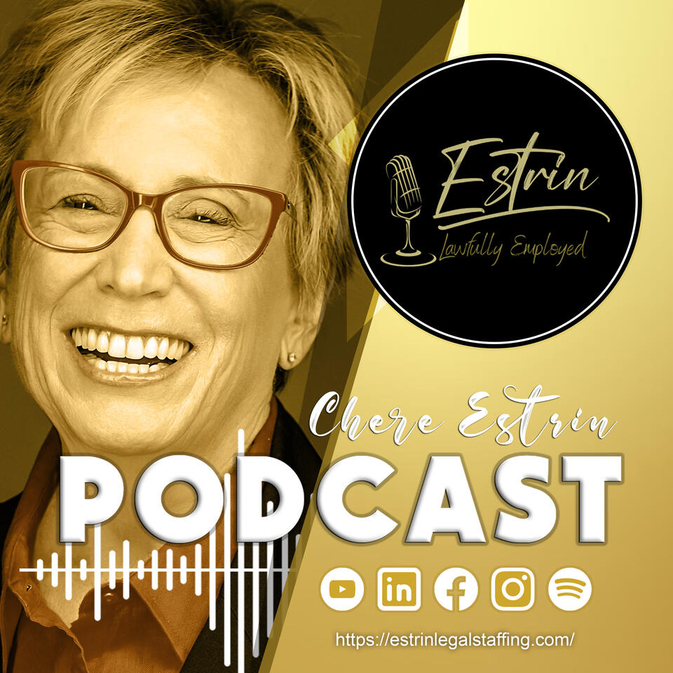The Lawfully Employed Podcast with Host Chere Estrin