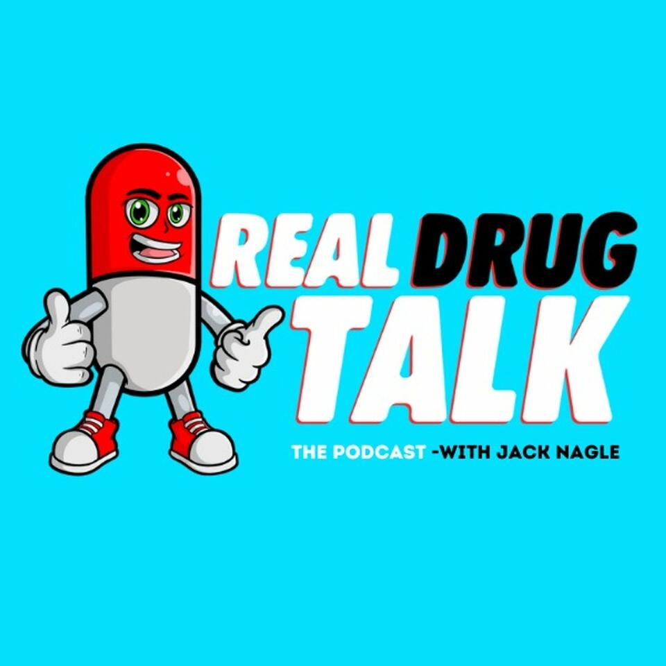 Real Drug Talk