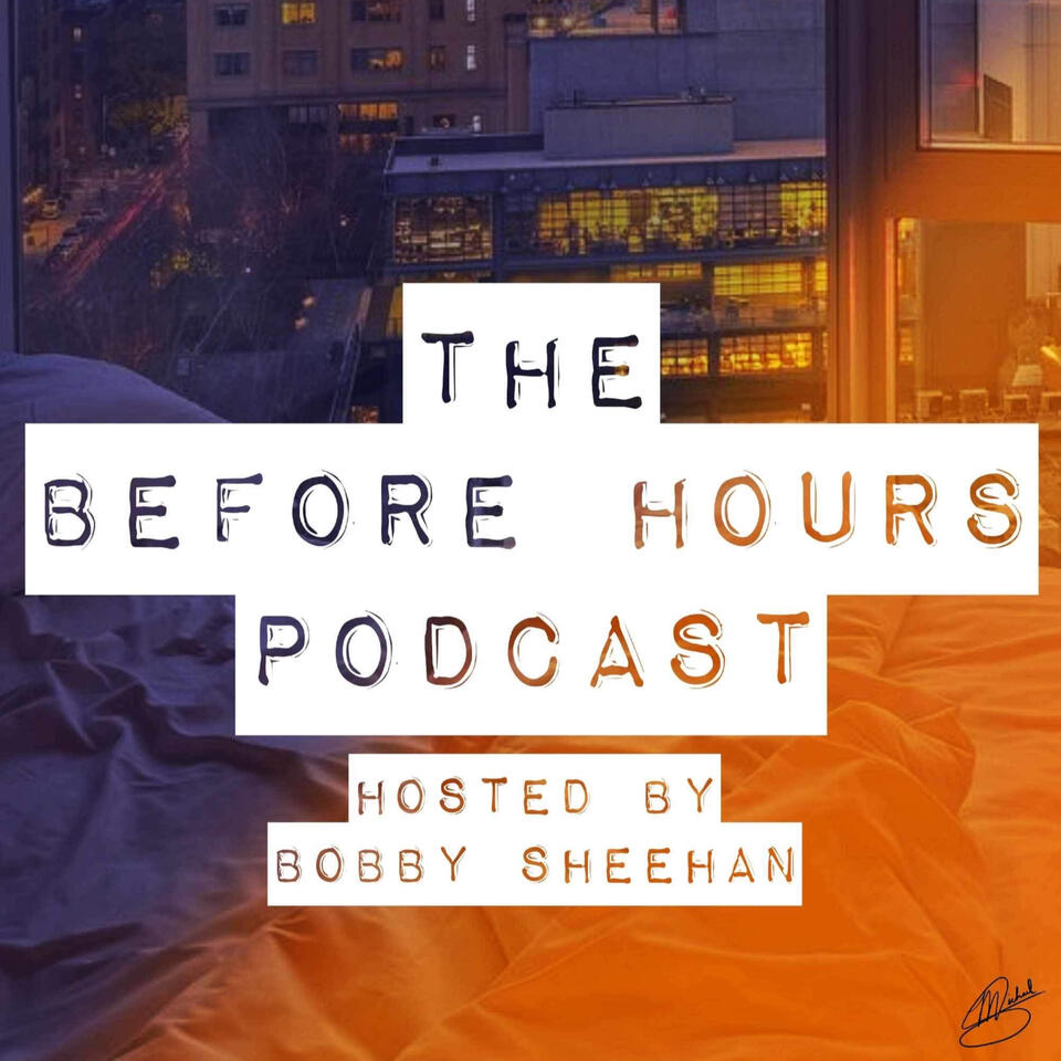 The Before Hours Podcast