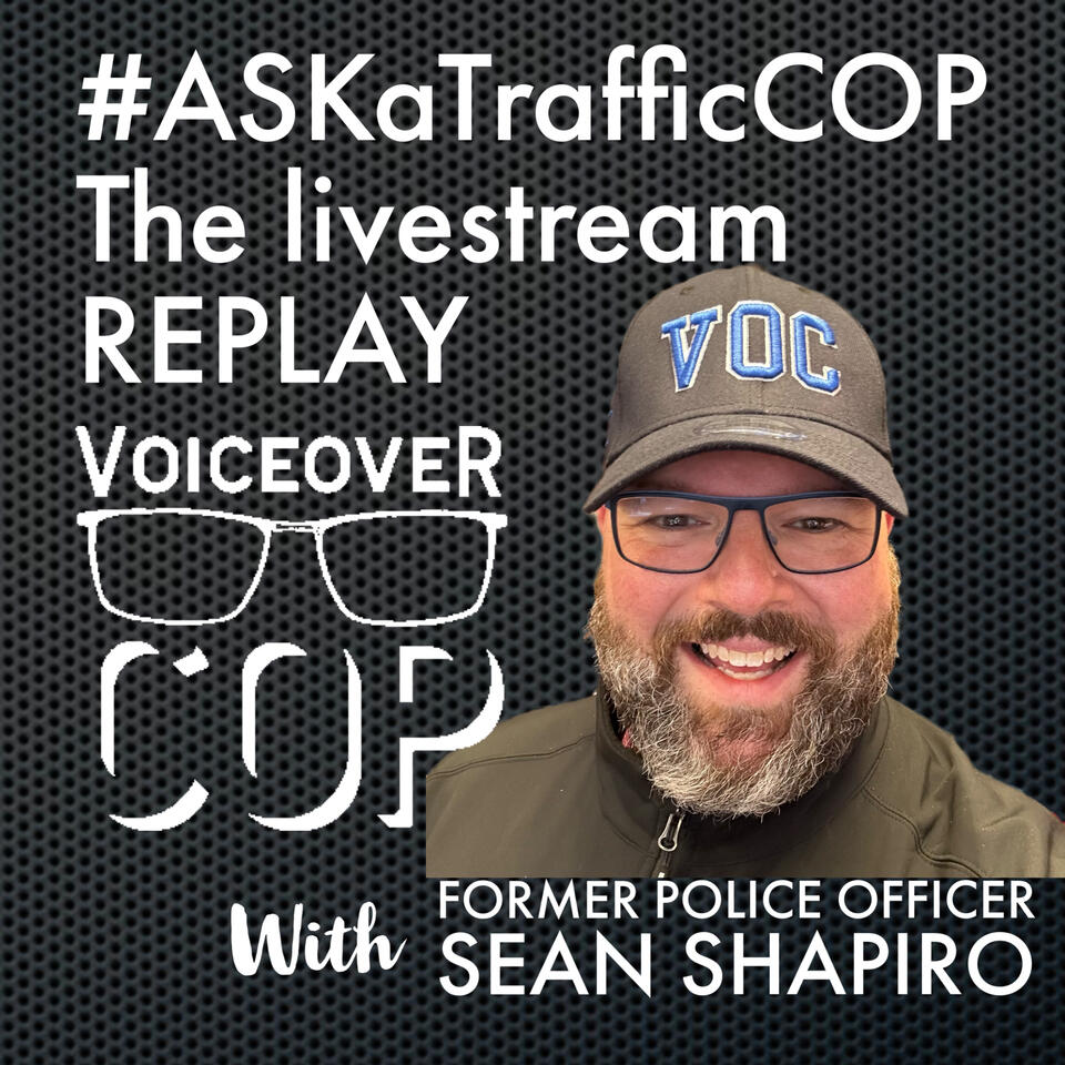 The Ask a Traffic Cop Livestream Replay