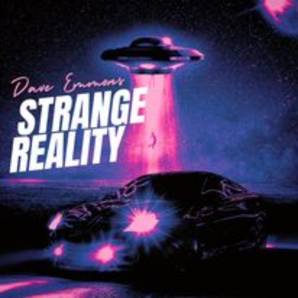 Dave Emmons Strange Reality