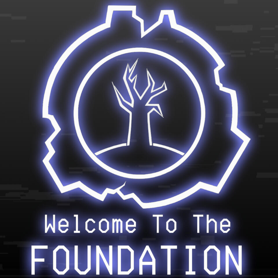 Welcome To The Foundation