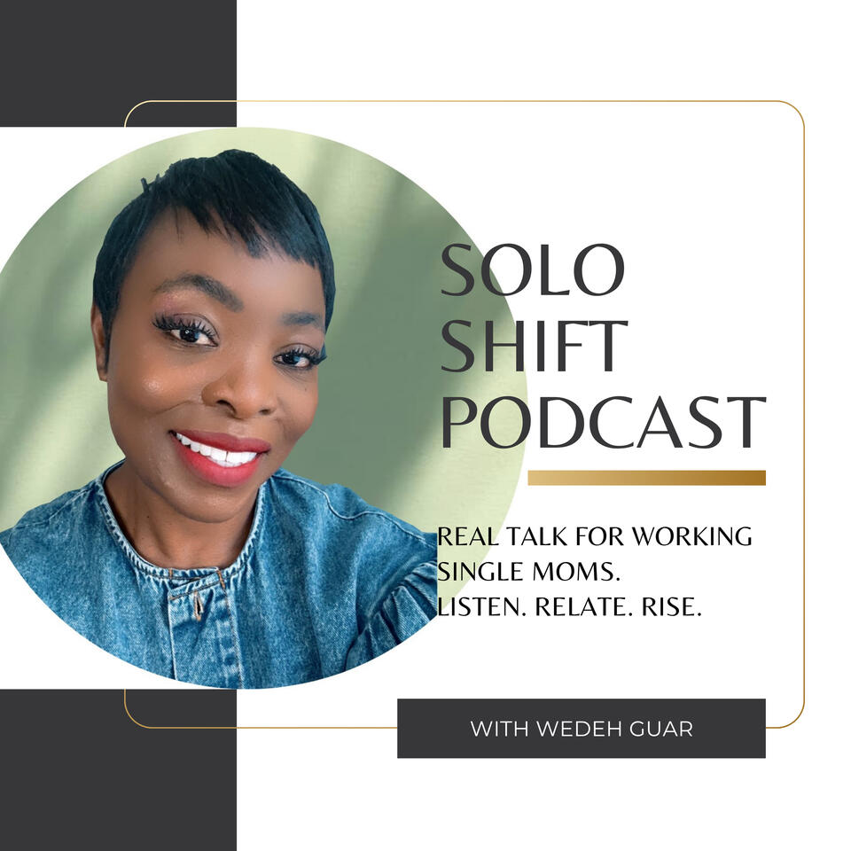 Solo Shift Podcast