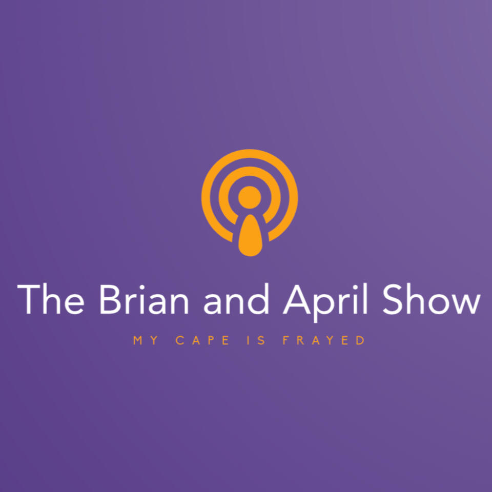 The Brian and April Show