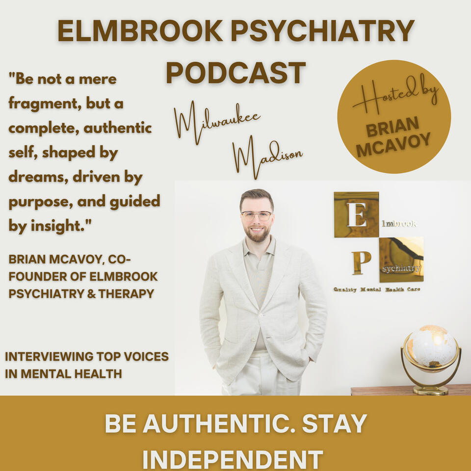 Elmbrook Psychiatry & Therapy Podcast
