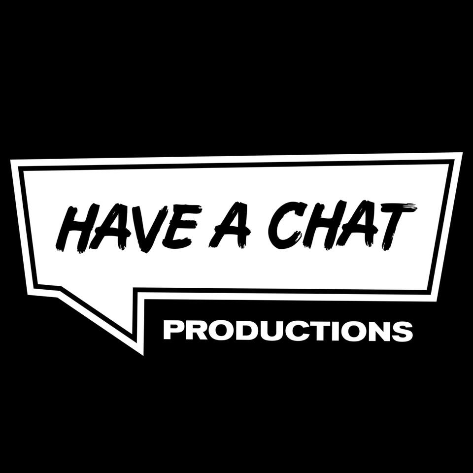 Have a Chat Productions