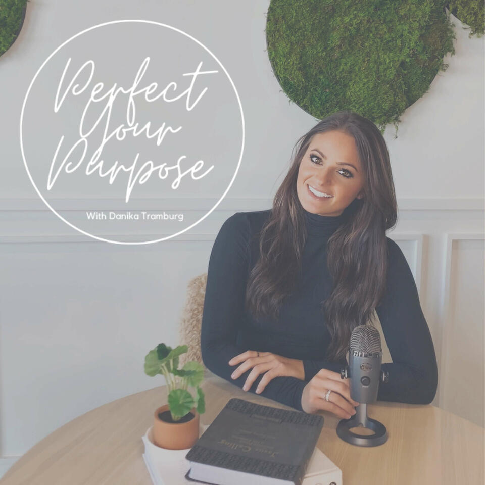 Perfect Your Purpose