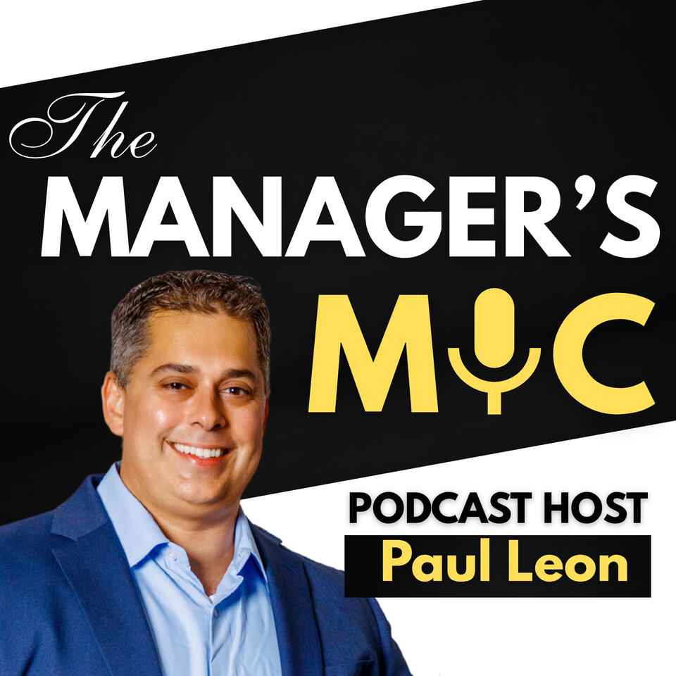 The Manager's Mic With Paul Leon