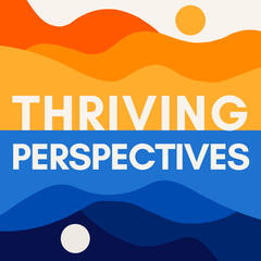 Thriving Perspectives