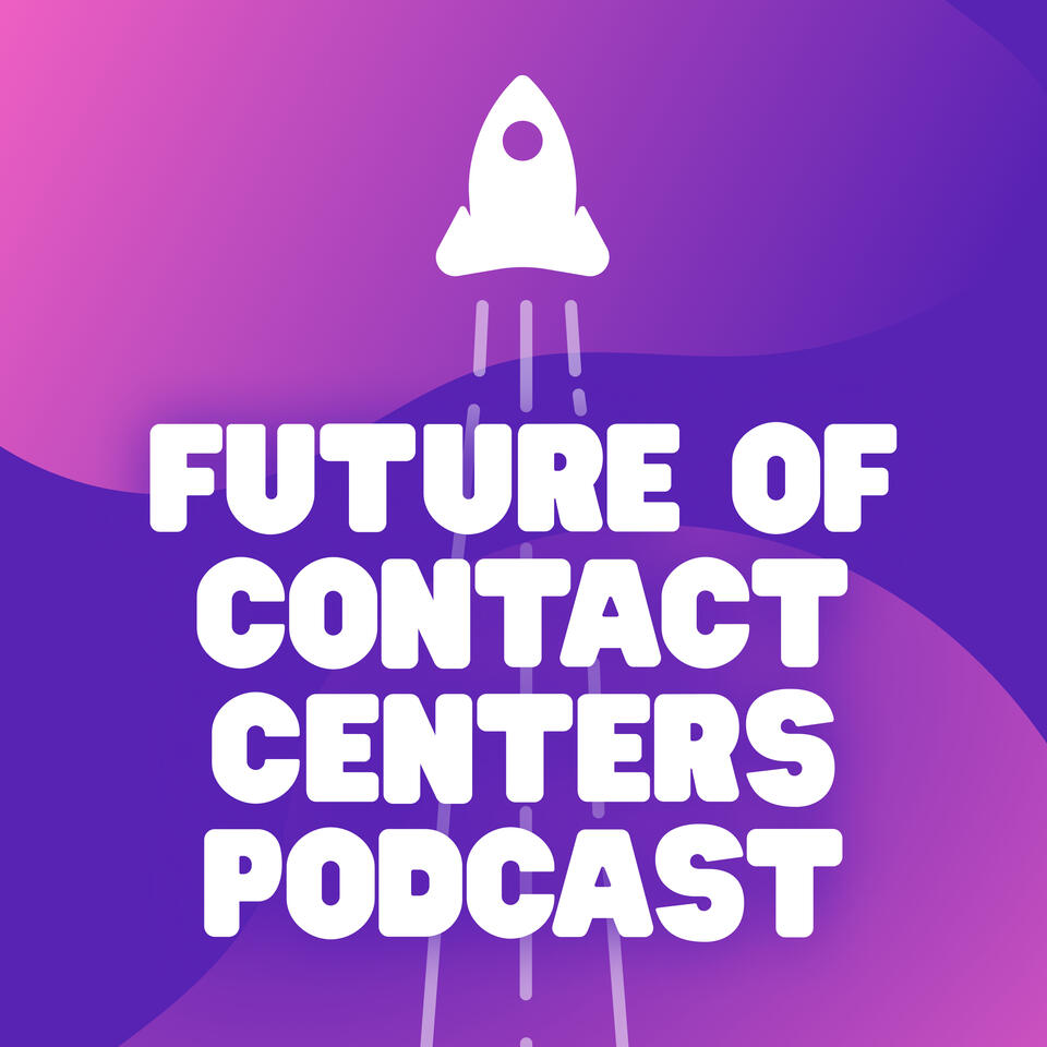 Future of Contact Centers Podcast by ShyftOff