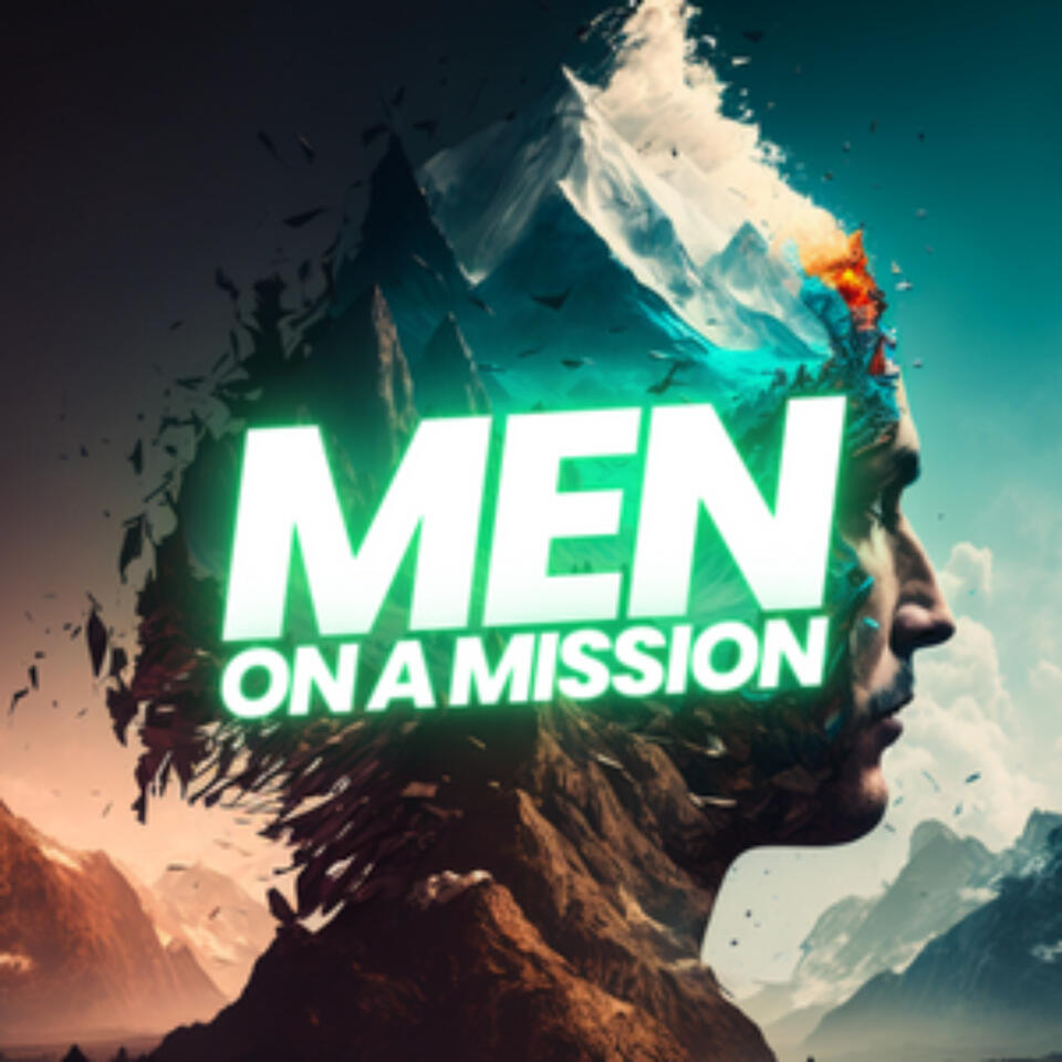 Men On A Mission: Conscious Leadership Quest