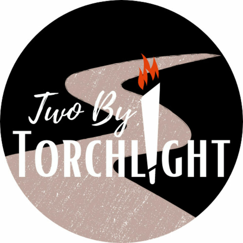 Two By Torchlight: A Modern Witchcraft Podcast