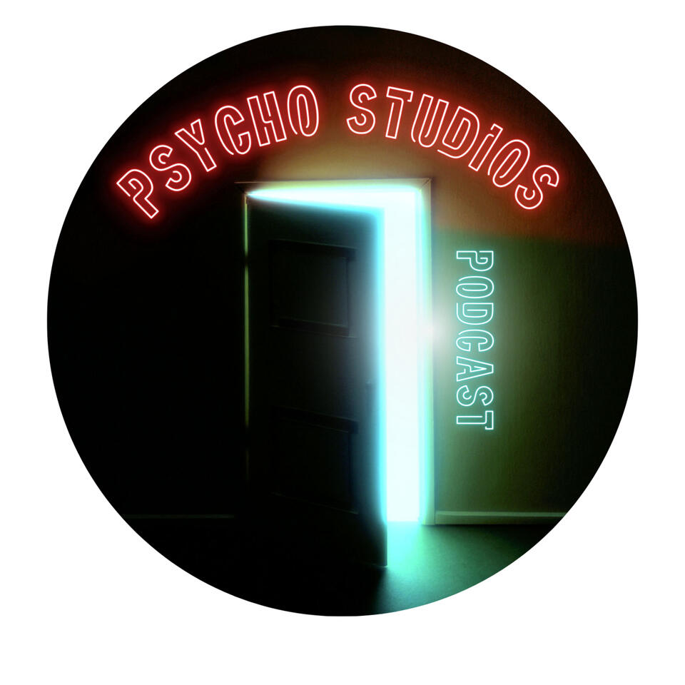 Psycho Studios Podcast
