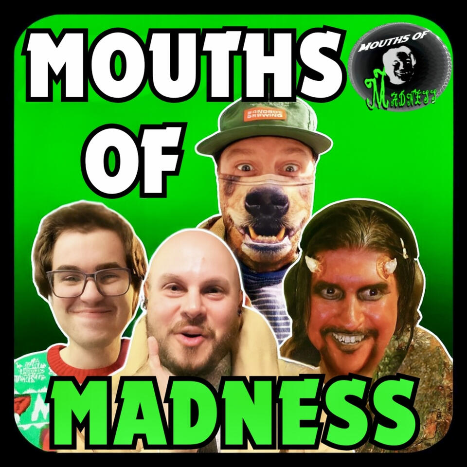 Mouths of Madness: A Horror Movie Podcast
