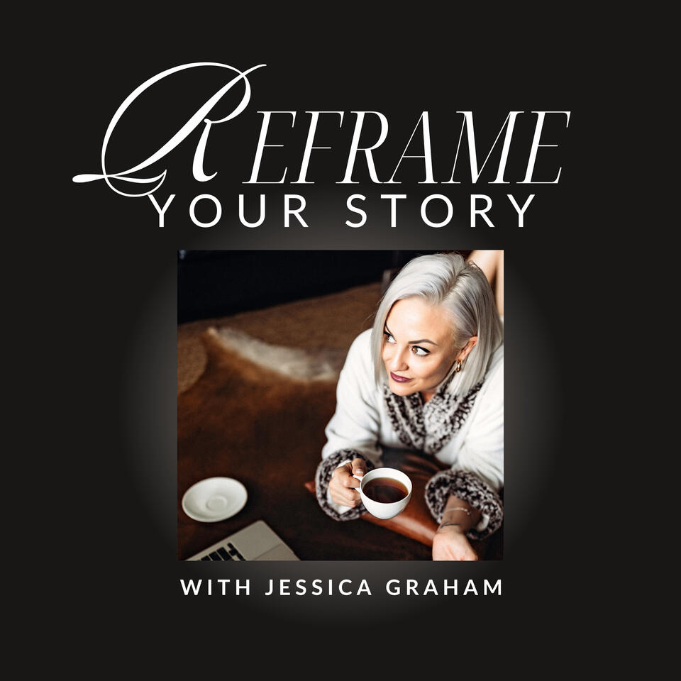 Reframe Your Story