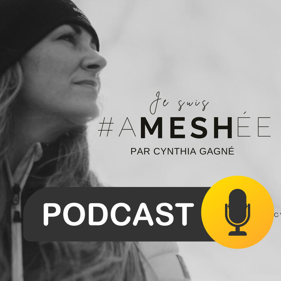 Je suis Ameshée le Podcast