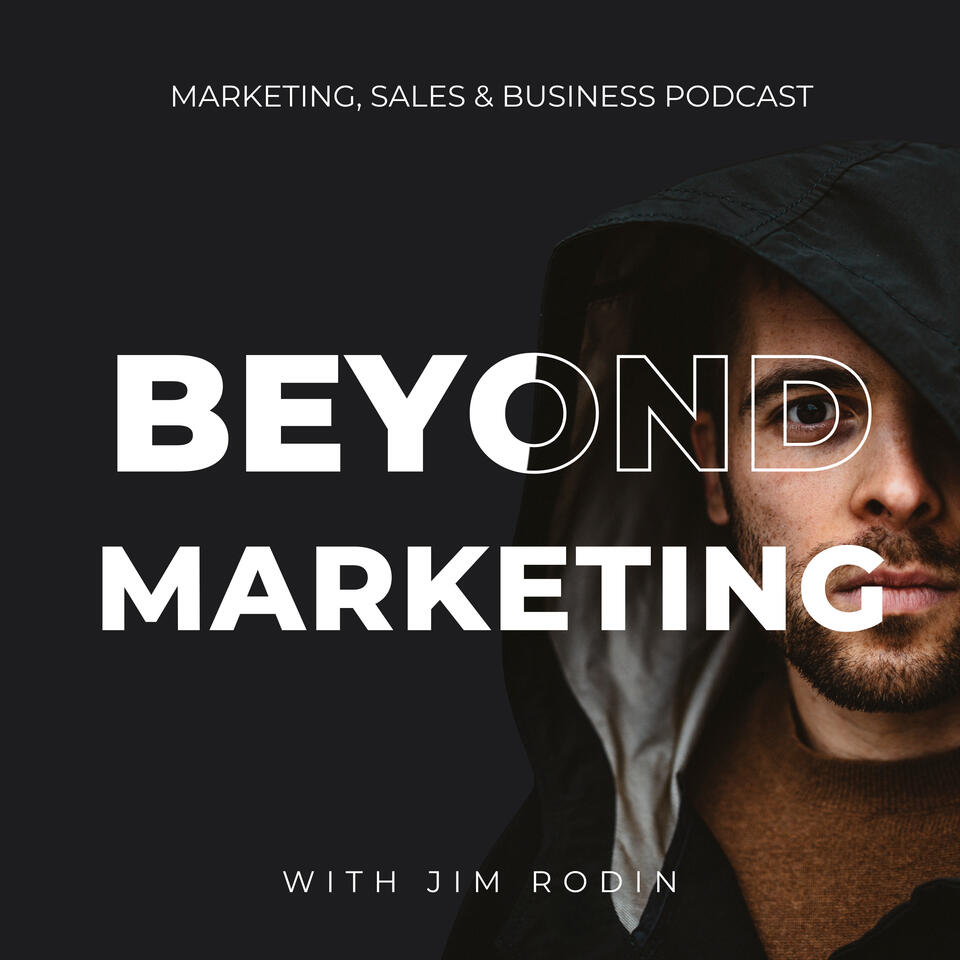 Beyond Marketing