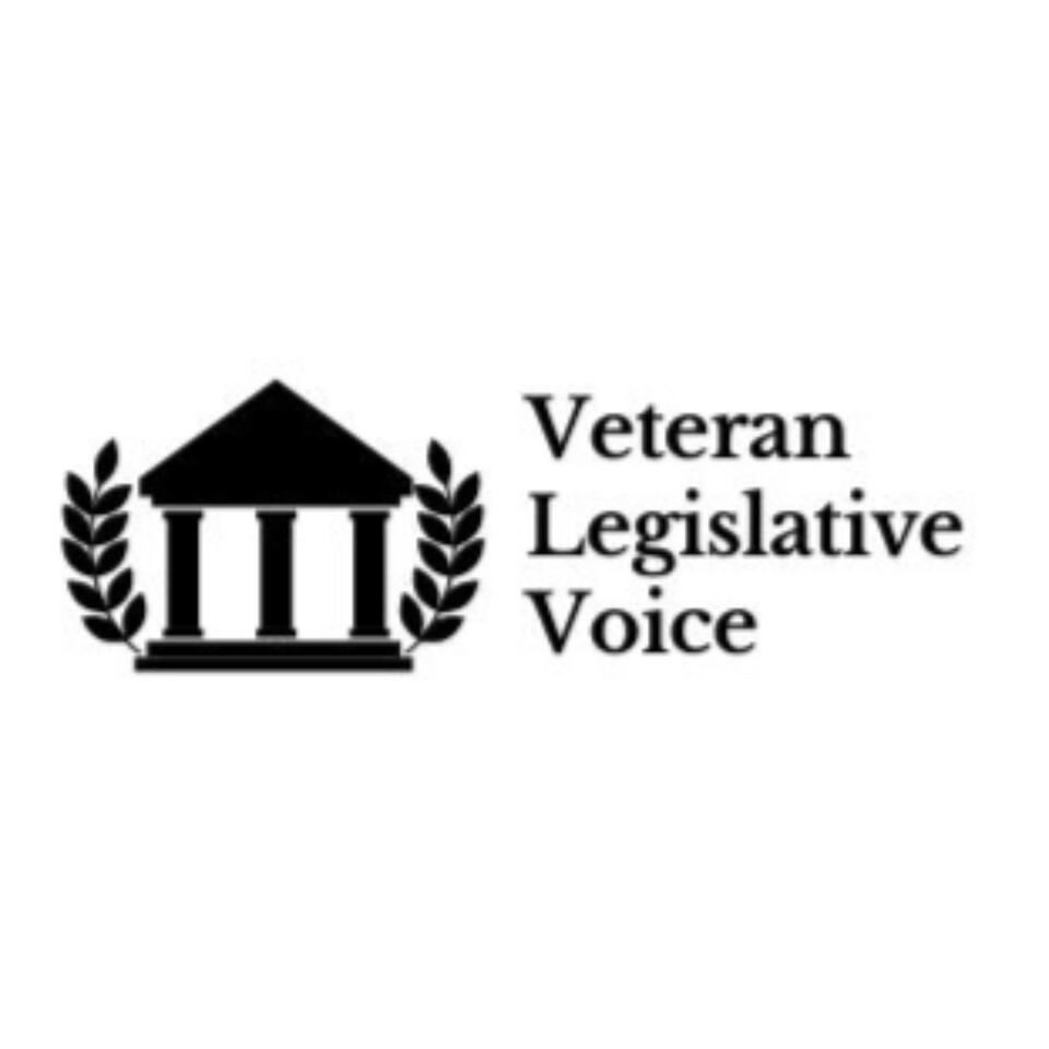 Veteran Legislative Voice Podcast