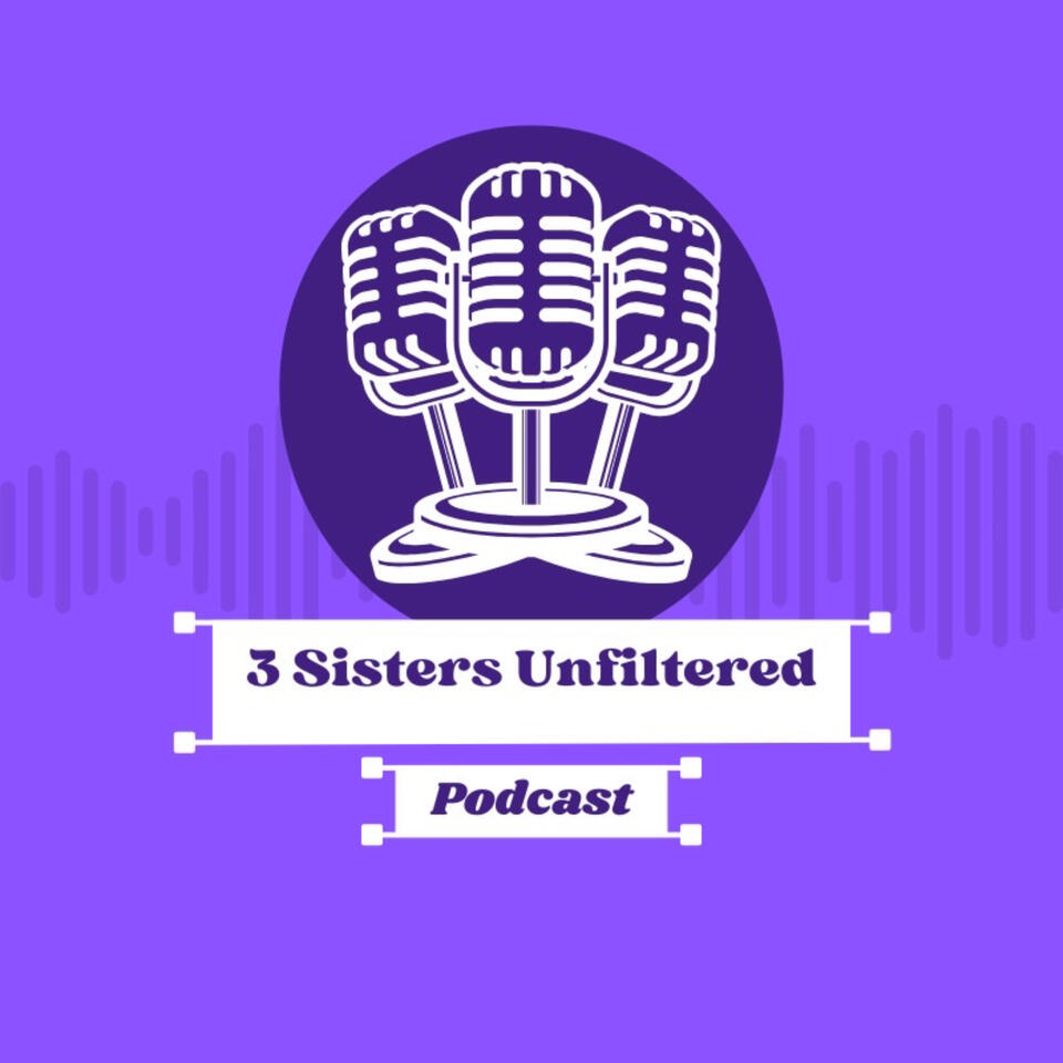 3 Sisters Unfiltered