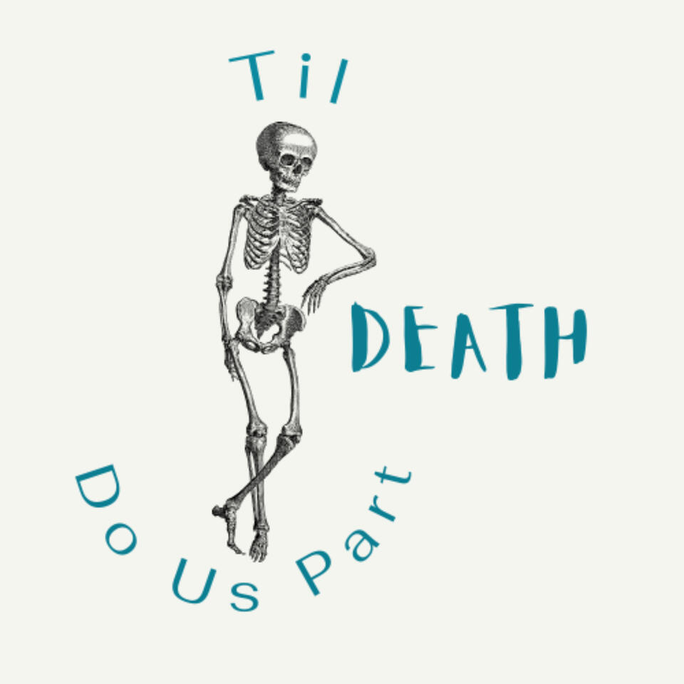 Til Death Do Us Part