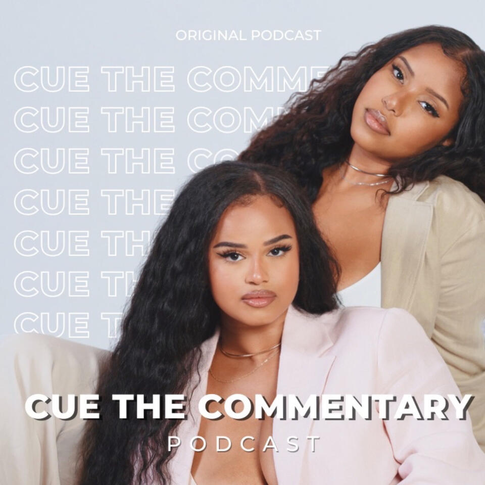 Cue The Commentary Podcast
