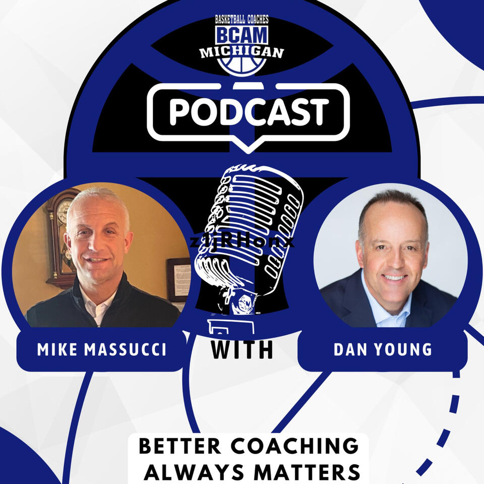 BCAM Podcast: Better Coaching Always Matters