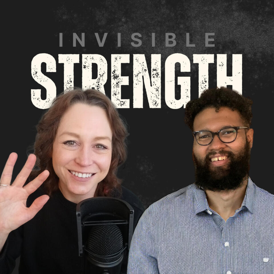 Invisible Strength