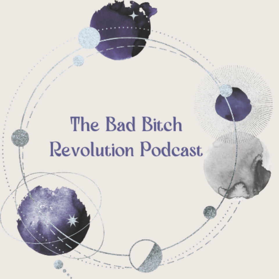 The Bad Bitch Revolution