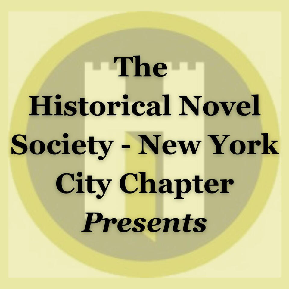Historical Novel Society - New York City Chapter Presents