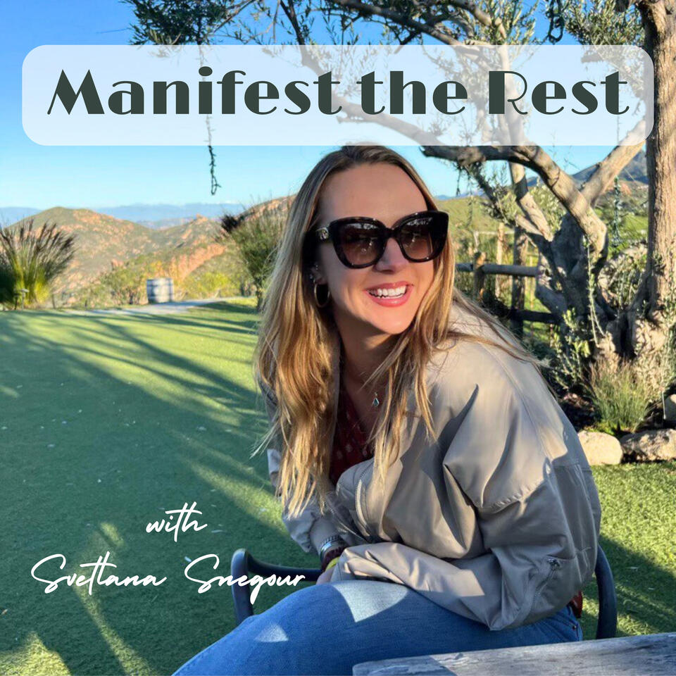Manifest the Rest