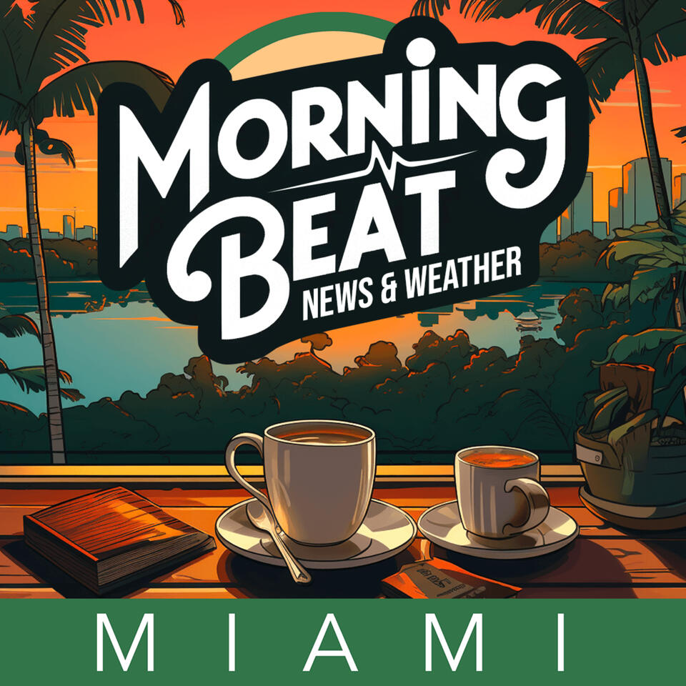Morning Beat: Miami