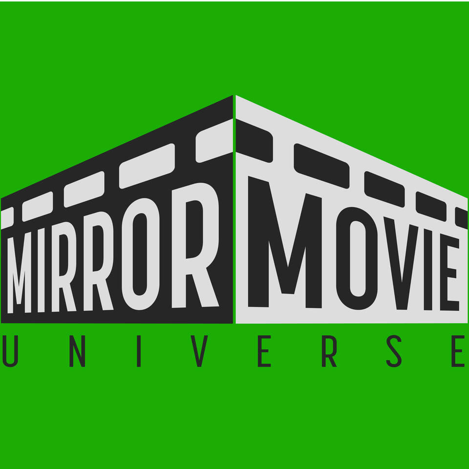 Mirror Movie Universe