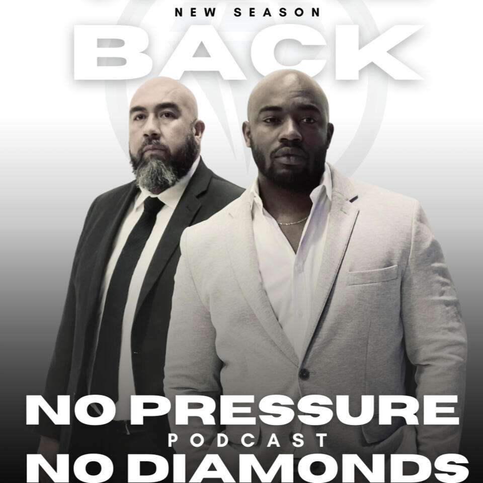 NO PRESSURE NO DIAMONDS SHOW