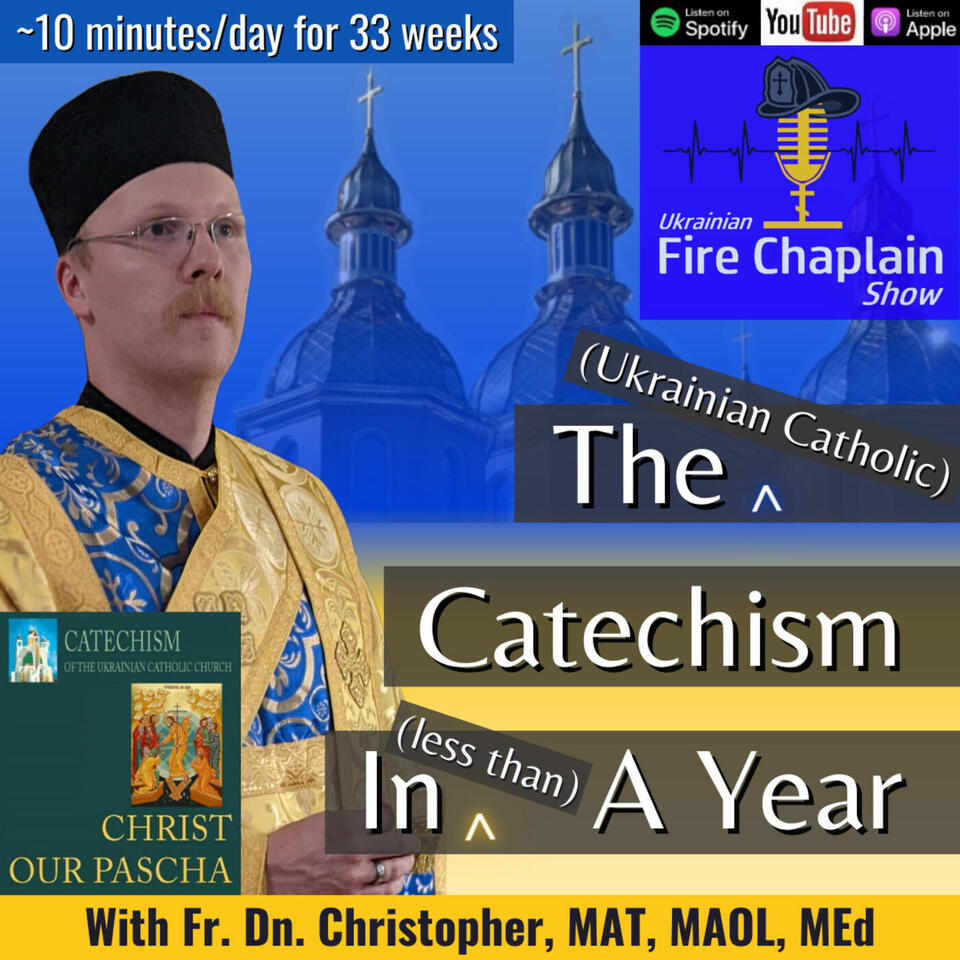 The Catechism In A Year (Jan 2024) - An Eastern Catholic Series