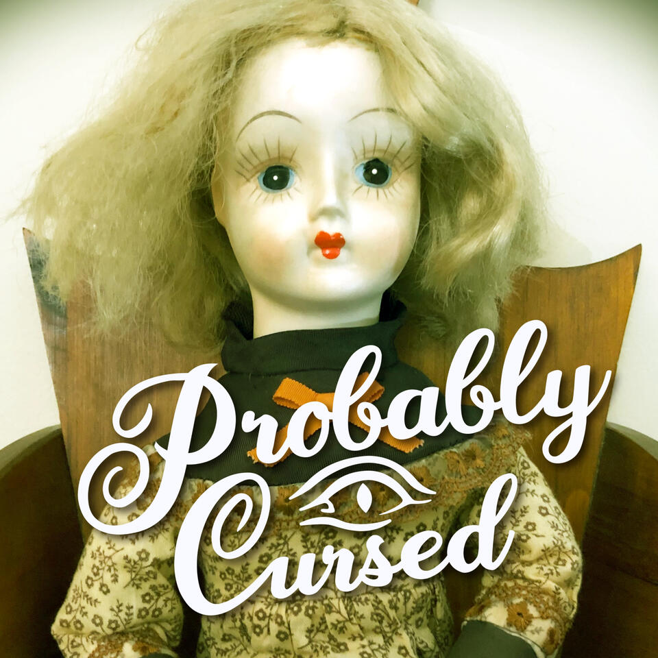 Probably Cursed Podcast