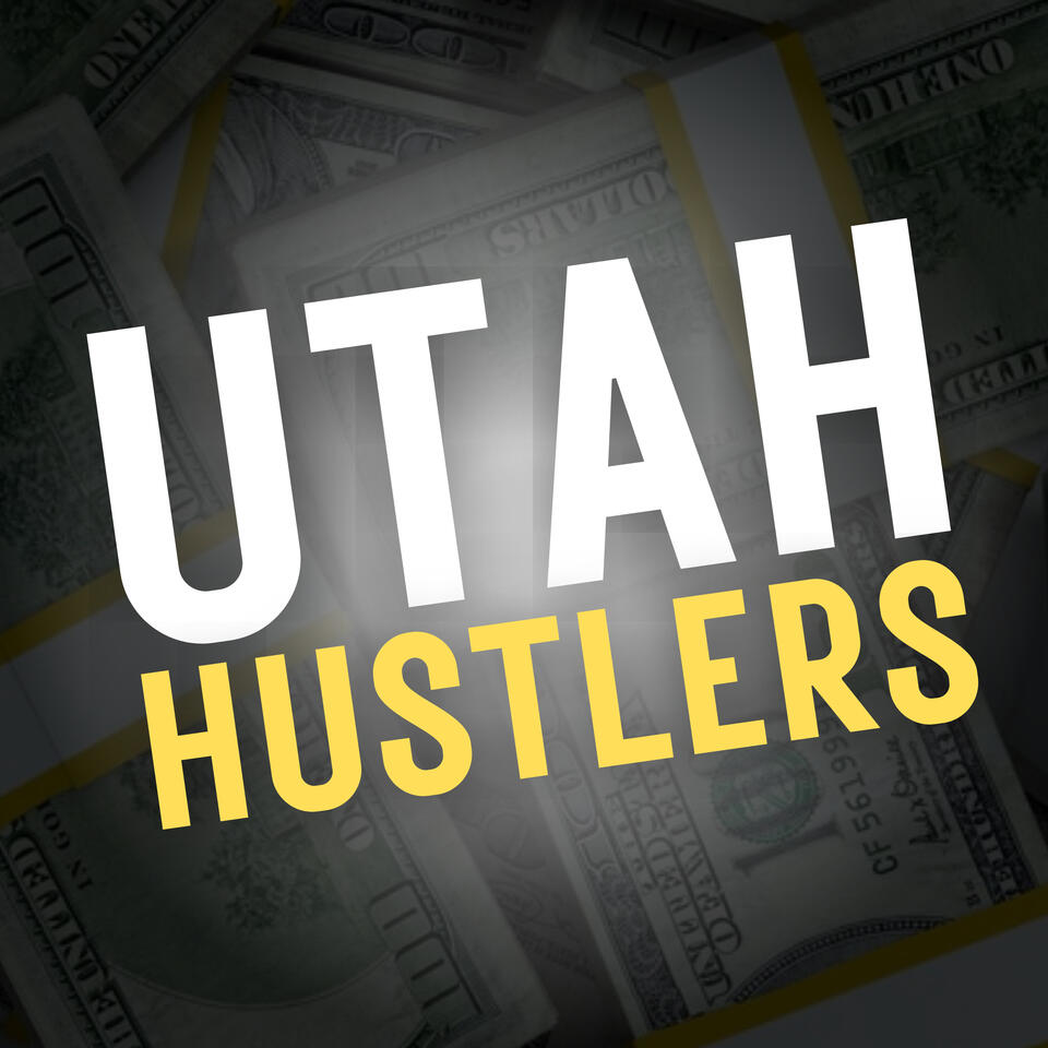 Utah Hustlers: Build Your Business To $10K+ a Month
