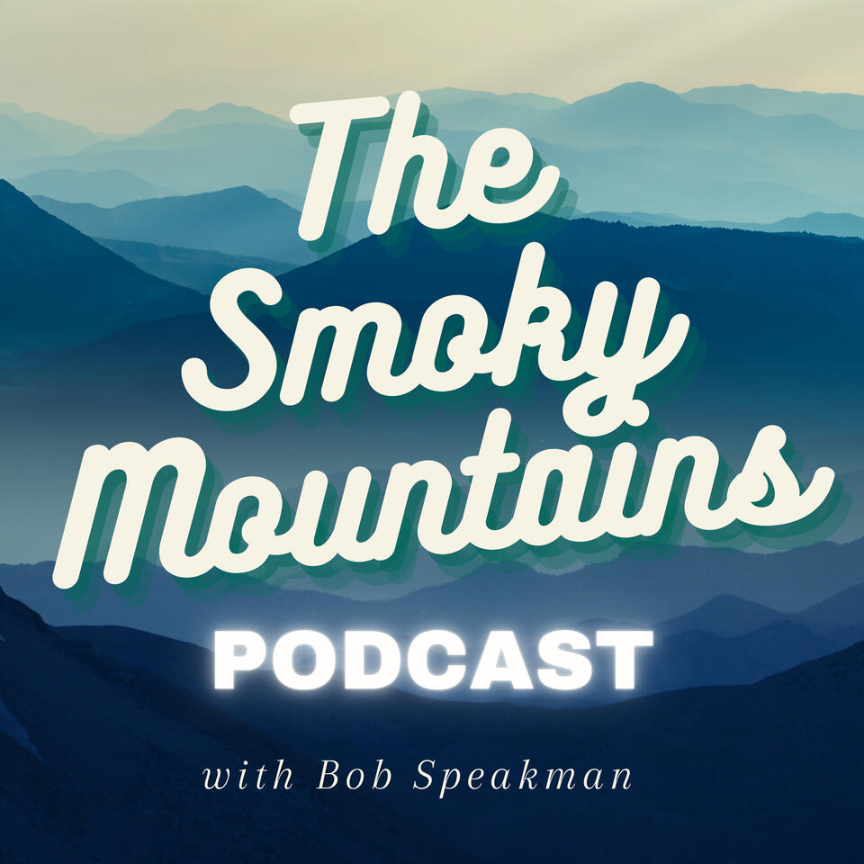 The Smoky Mountains Podcast