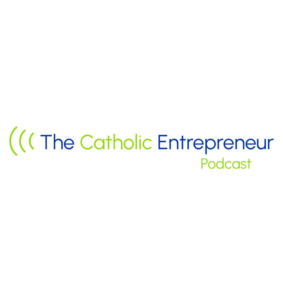 The Catholic Entrepreneur