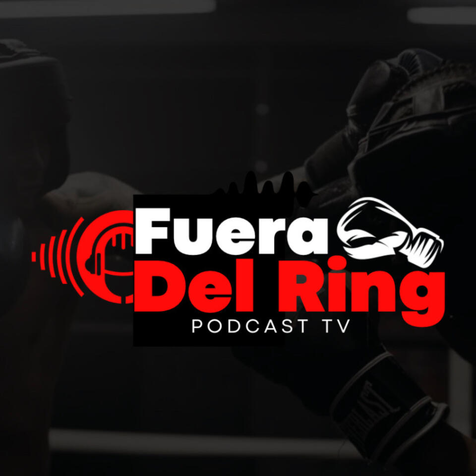 Fuera del Ring podcast con: Allan Gonzalez "El Ruso"