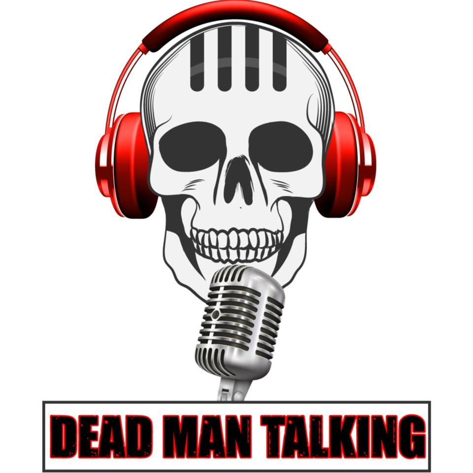 DEAD MAN TALKING