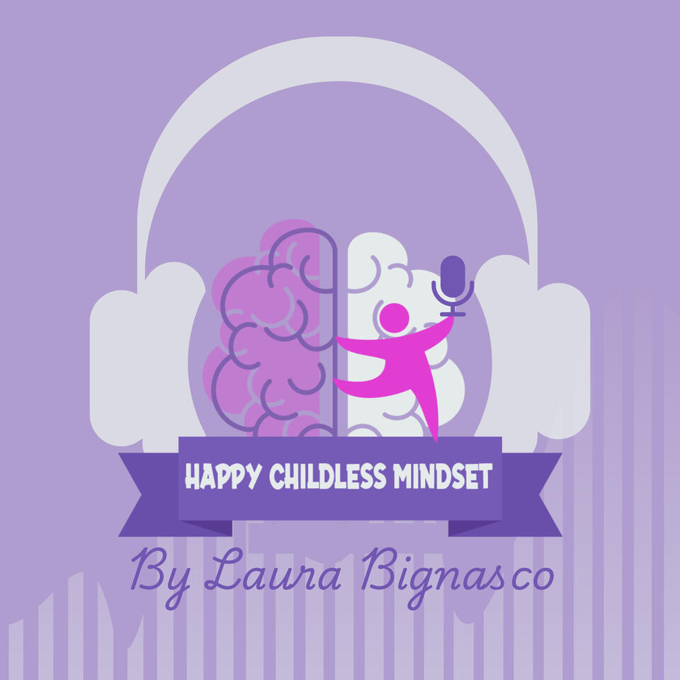 Happy Childless Mindset